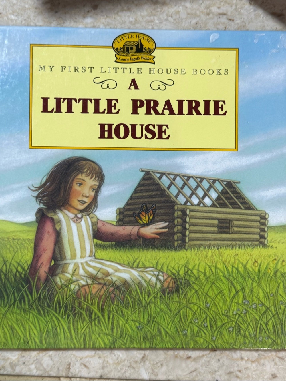 My First Little House Books A Little Prairie House Hardcover Illustrated